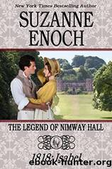 The Legend of Nimway Hall: 1818 - Isabel by Suzanne Enoch
