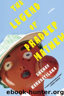 The Legend of Pradeep Mathew by Shehan Karunatilaka