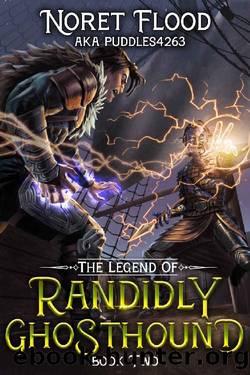 The Legend of Randidly Ghosthound 2: A LitRPG Adventure by Noret Flood & puddles4263
