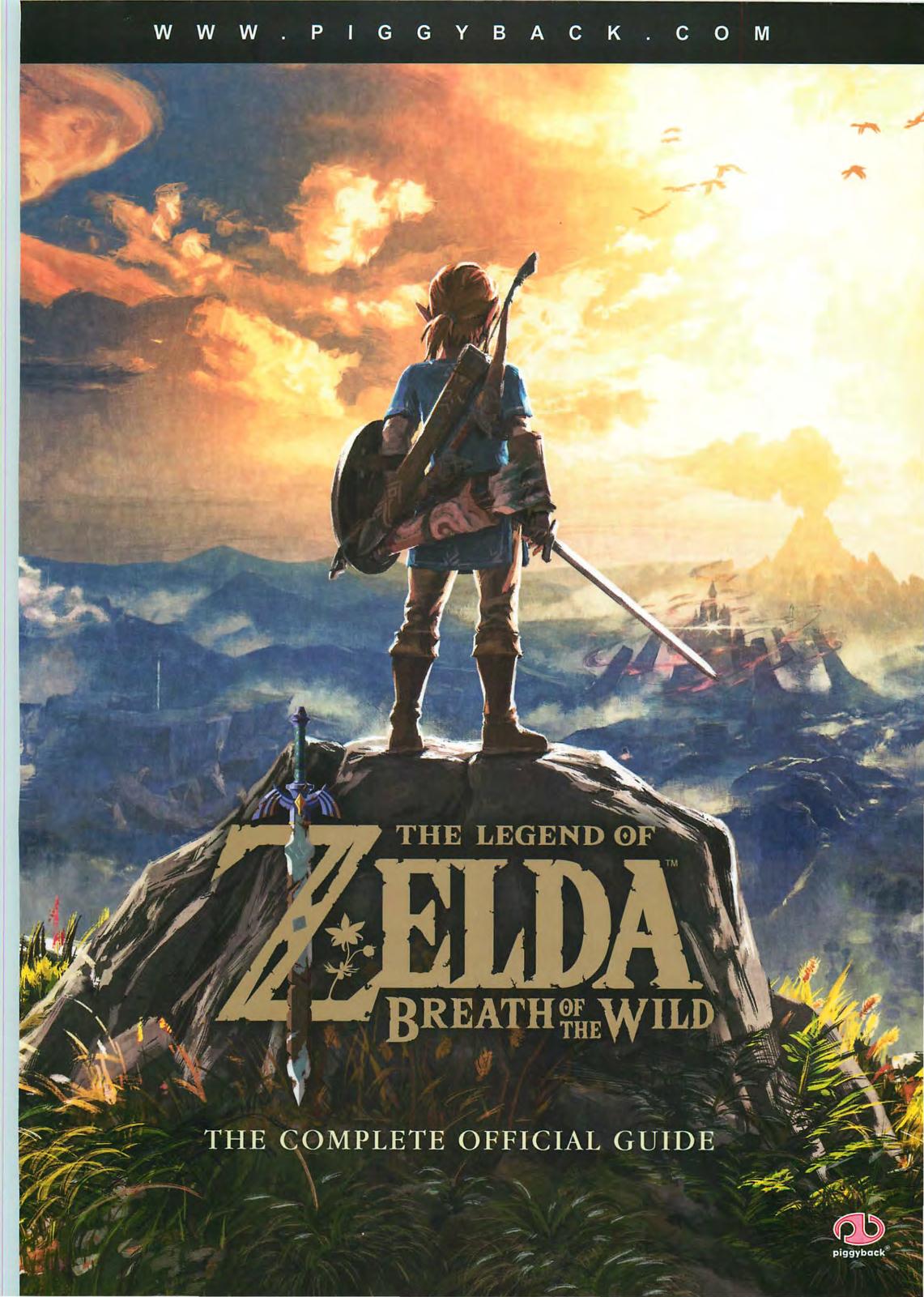The Legend of Zelda Breath of the Wild: The complete official guide (OCR) by Piggy Back