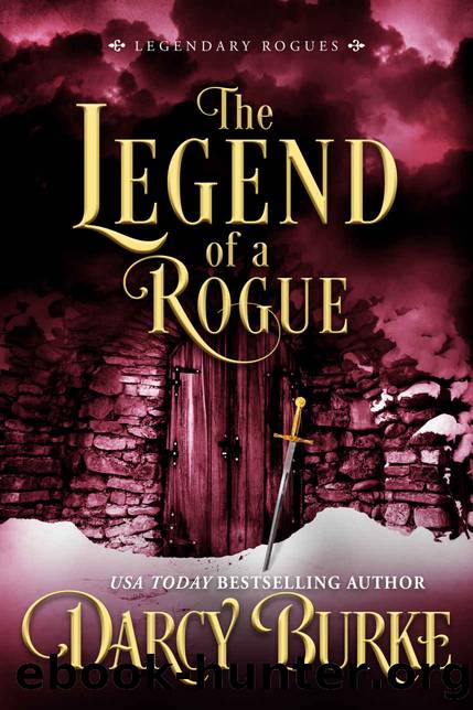 The Legend of a Rogue (League of Rogues) by Darcy Burke