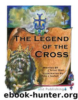 The Legend of the Cross by Chrissi Hart
