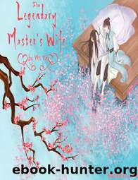 The Legendary Master's Wife - Book 3 by Yin Ya