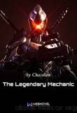The Legendary Mechanic c1-1385 by Chocolion 齐佩甲