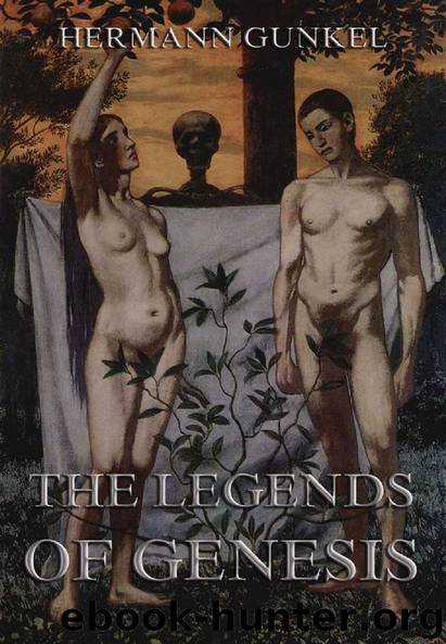 The Legends of Genesis by Hermann Gunkel