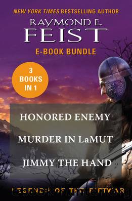 The Legends of the Riftwar by Raymond E. Feist