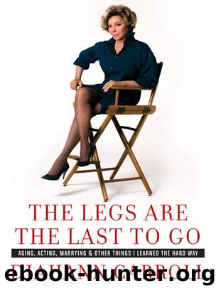 The Legs Are the Last to Go by Diahann Carroll