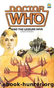 The Leisure Hive by David Fisher
