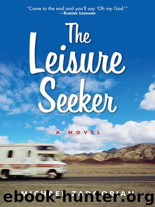 The Leisure Seeker: A Novel by Michael Zadoorian