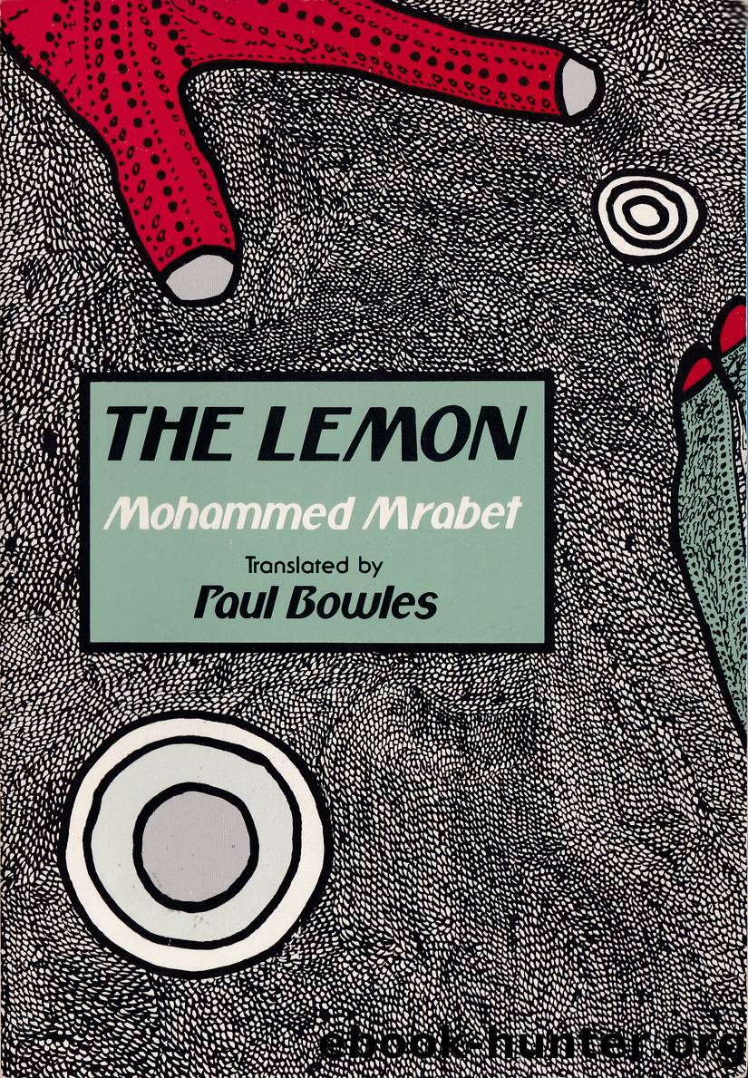 The Lemon by Mohammed Mrabet