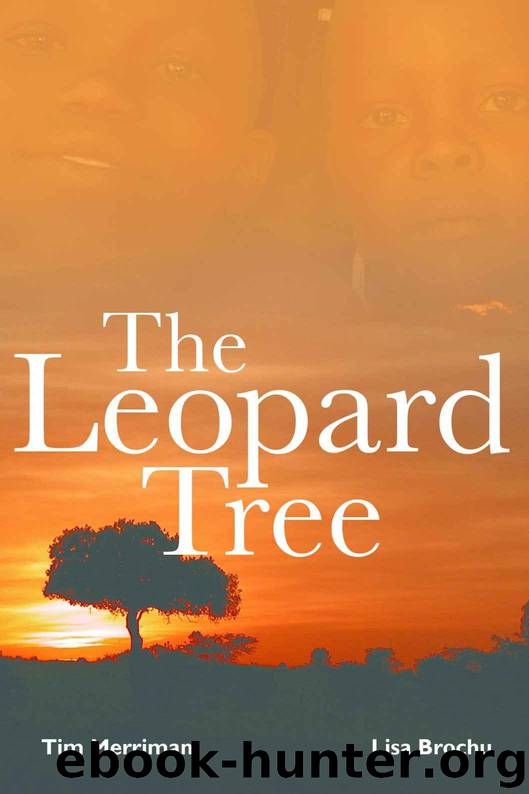 The Leopard Tree by Brochu Lisa & Merriman Tim