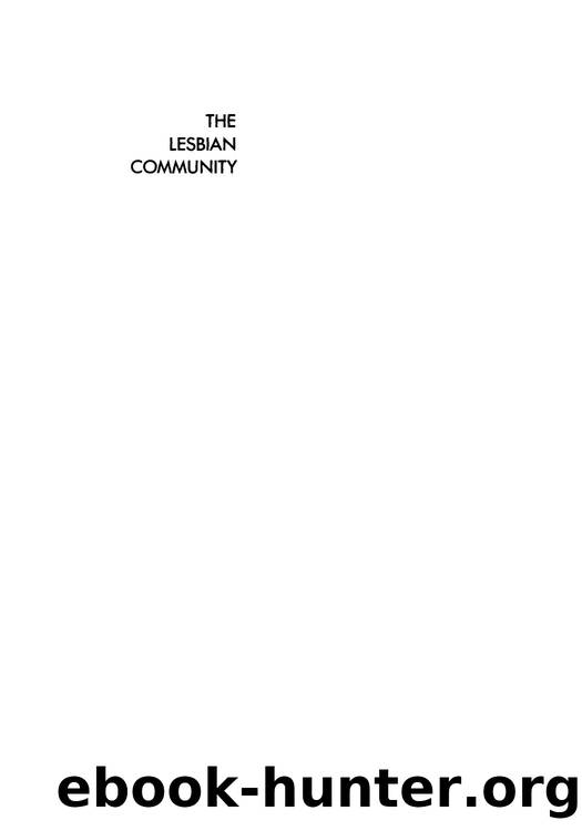 The Lesbian Community by Deborah Goleman Wolf