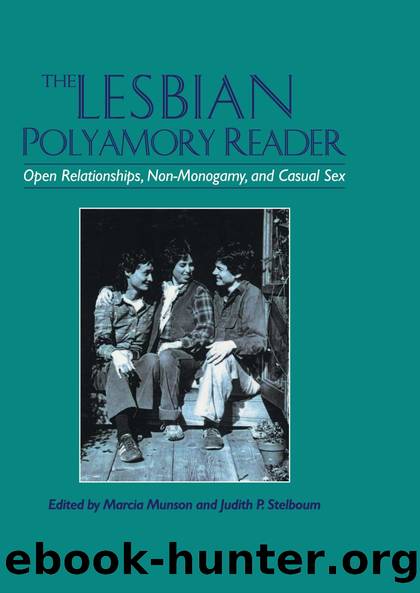 The Lesbian Polyamory Reader by Marcia Munson Judith Stelboum