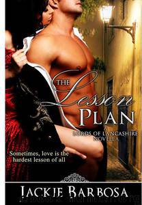 The Lesson Plan (Lords of Lancashire) by Jackie Barbosa