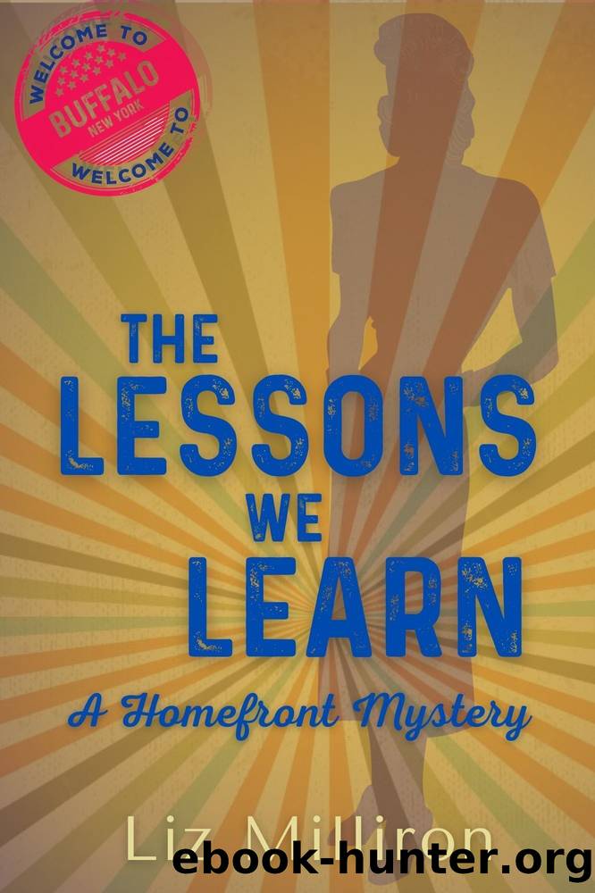 The Lessons We Learn by Liz Milliron