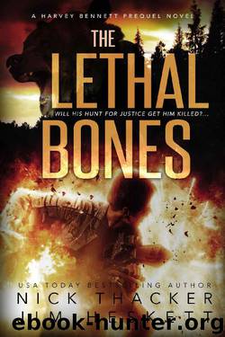 The Lethal Bones by Nick Thacker & Jim Heskett