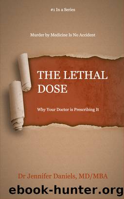 The Lethal Dose by Jennifer Daniels