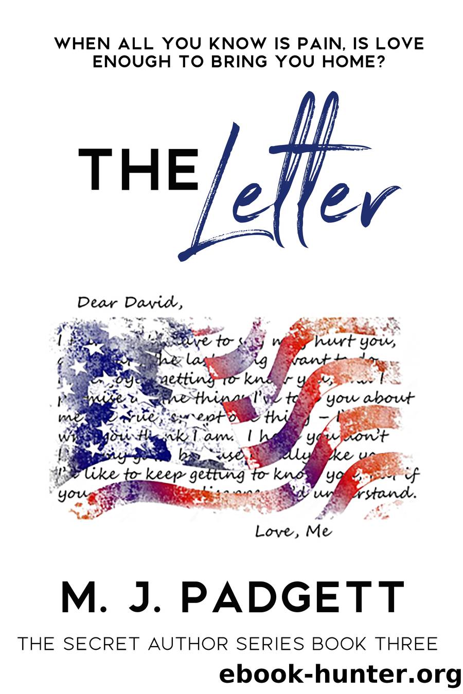 The Letter by M. J. Padgett