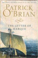 The Letter of Marque by O'Brian, Patrick [01 April 2010] by O'Brian Patrick