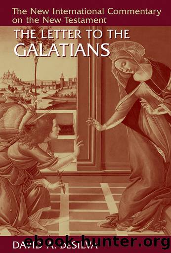 The Letter to the Galatians by David A. Desilva