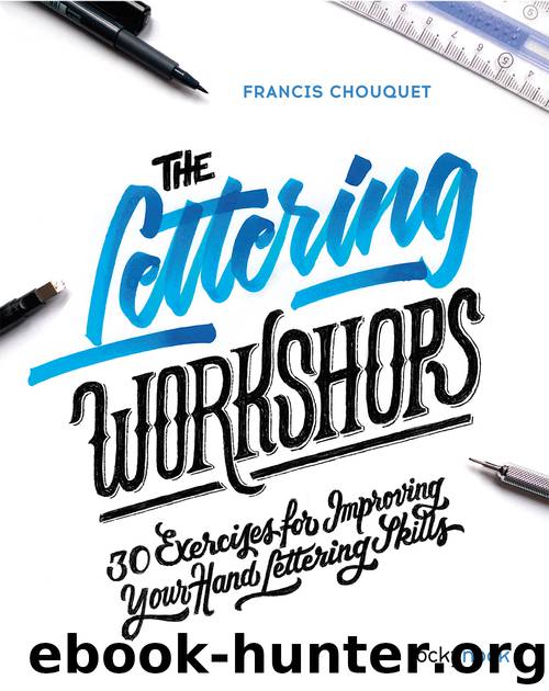The Lettering Workshops by Francis Chouquet