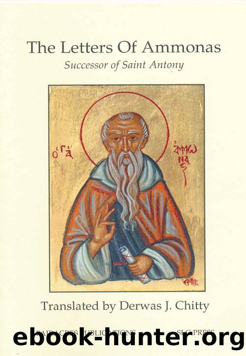 The Letters of Ammonas: Successor of St Antony by Saint Ammonas Saint