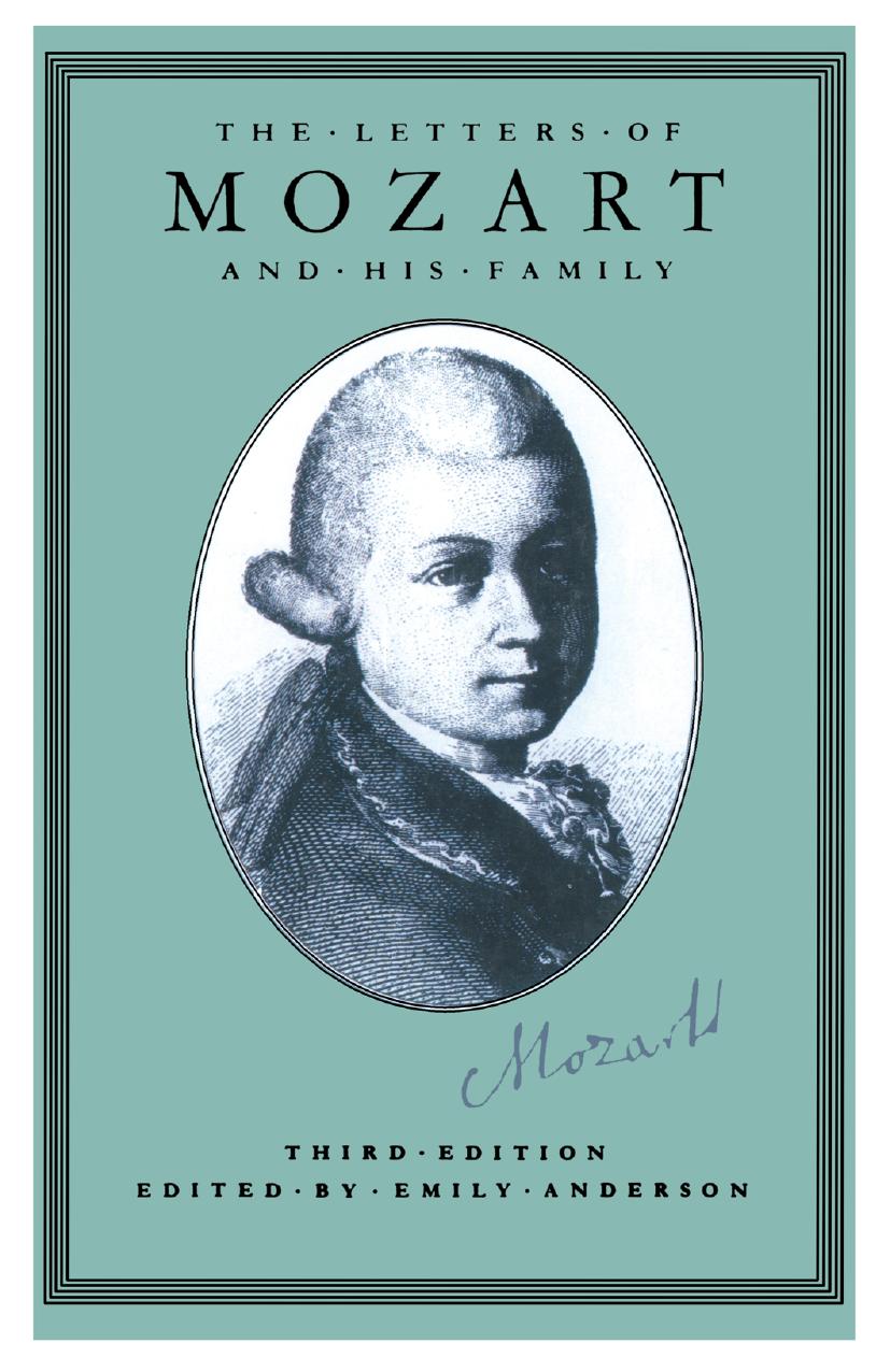 The Letters of Mozart and his Family by Emily Anderson (editor)