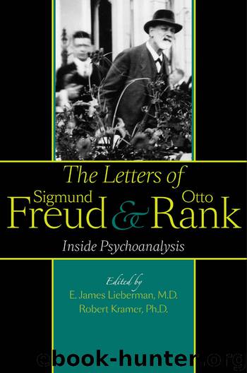 The Letters of Sigmund Freud and Otto Rank by E. James Lieberman & Gregory C. Richter