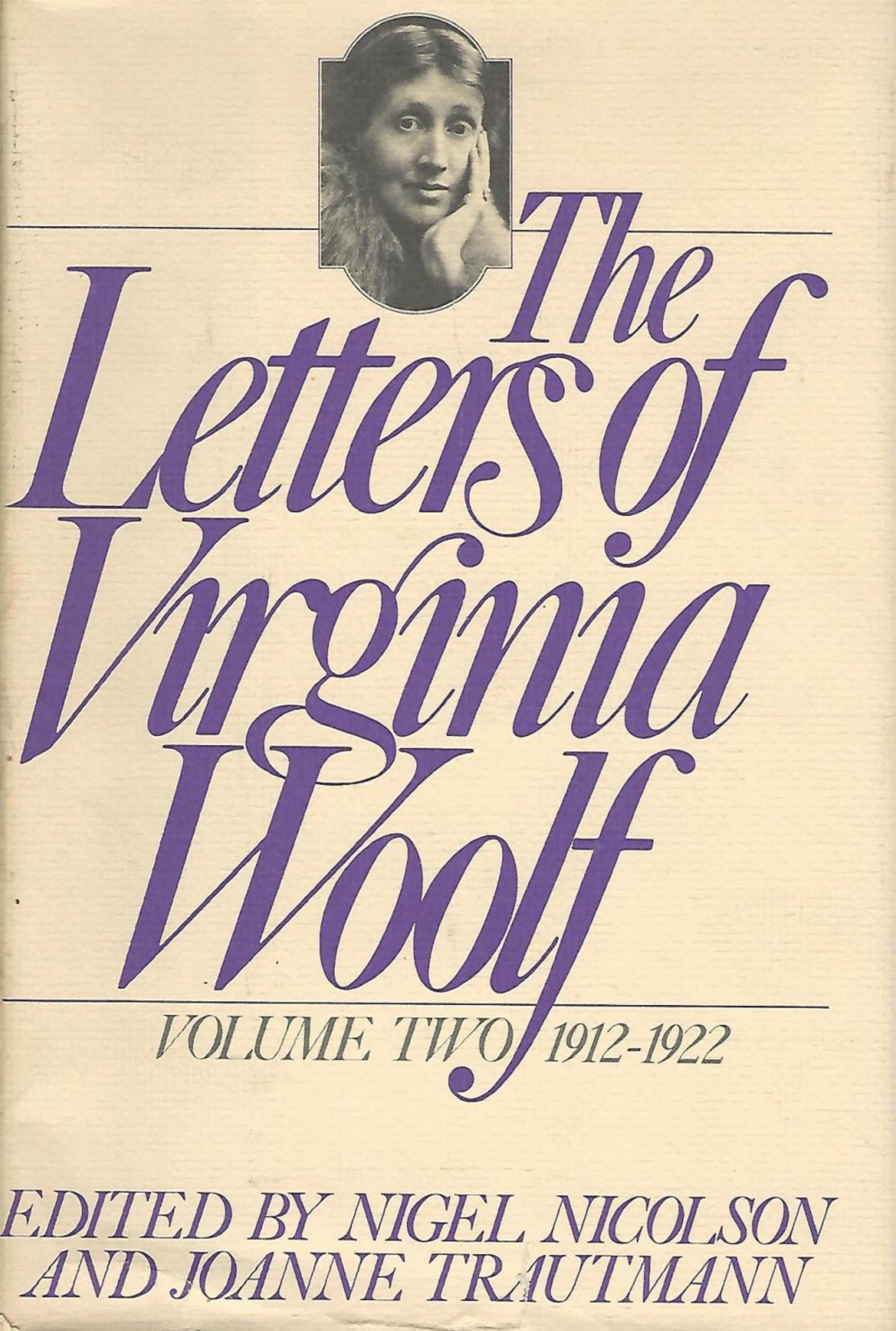 The Letters of Viriginia Woolf, Volume 2: 1912-1922 by Letters of Virginia Woolf Vol. 2 1912-1922 (HBJ 1976)