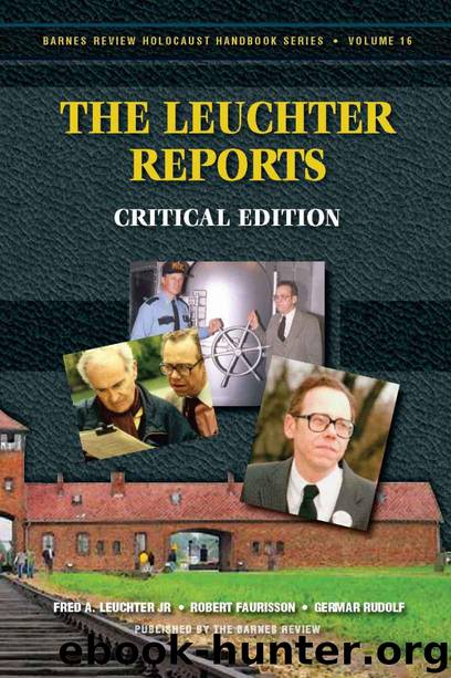The Leuchter Reports by Leuchter Fred A