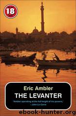 The Levanter by Eric Ambler
