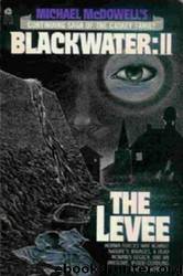 The Levee by Michael Mcdowell