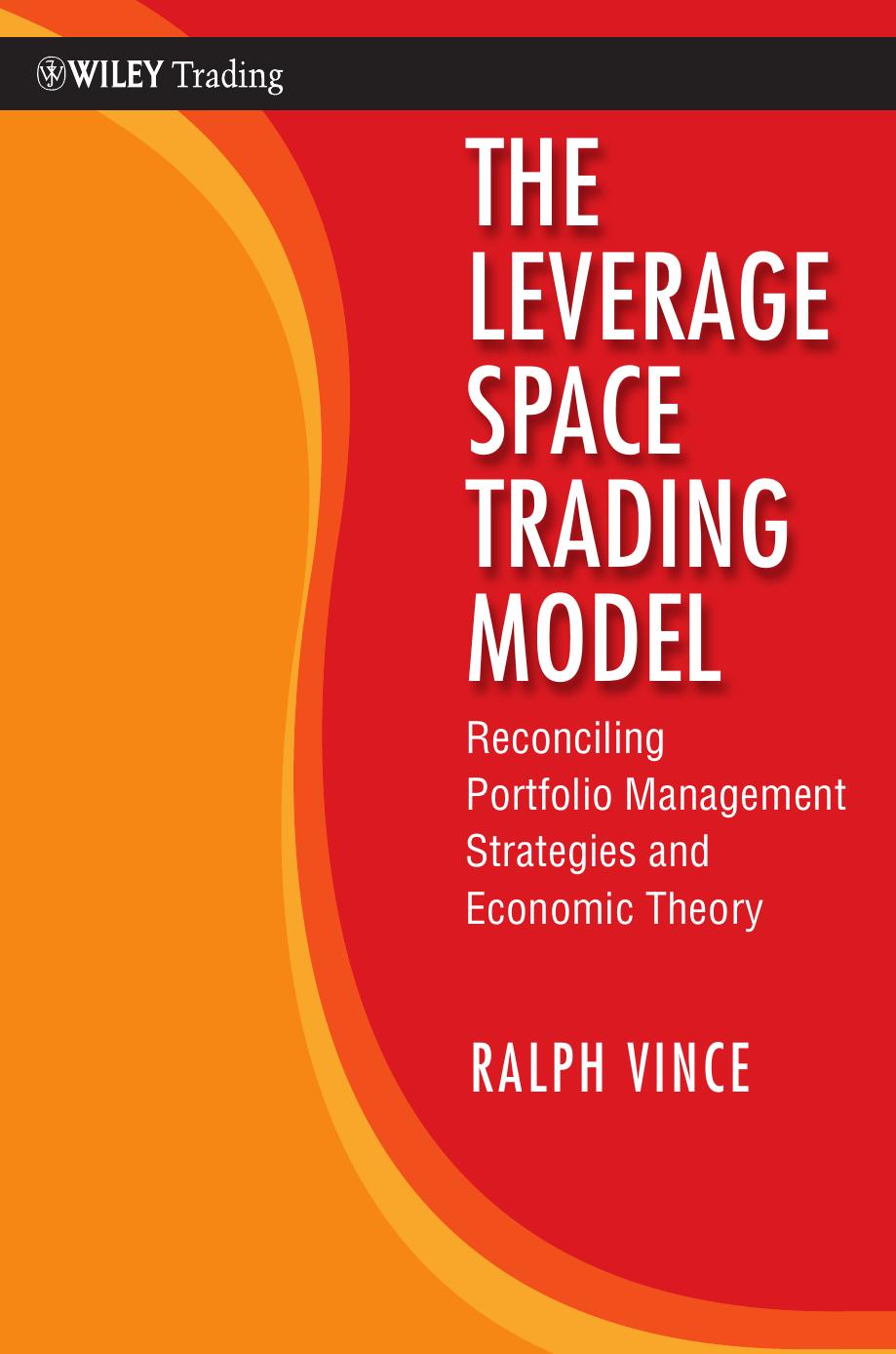 The Leverage Space Trading Model by Vince Ralph