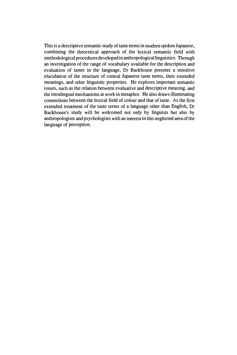 The Lexical Field of Taste: A Semantic Study of Japanese Taste Terms by A. E. Backhouse