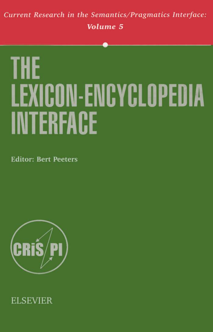 The Lexicon-Encyclopedia Interface by Bert Peeters (Editor)
