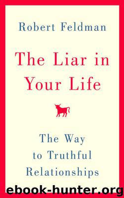The Liar in Your Life by Robert Feldman