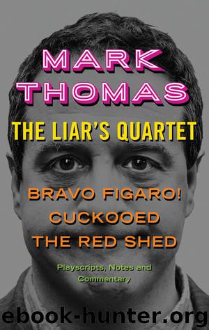 The Liar's Quartet by Mark Thomas