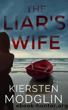 The Liar's Wife by Kiersten Modglin