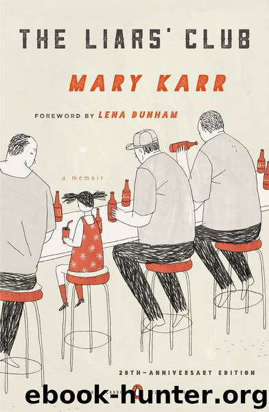 The Liars' Club by Mary Karr