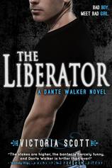 The Liberator (A Dante Walker Novel) (Entangled Teen) by Scott Victoria