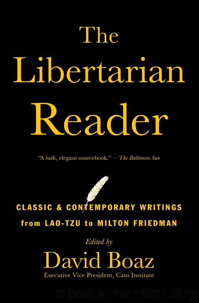 The Libertarian Reader by David Boaz