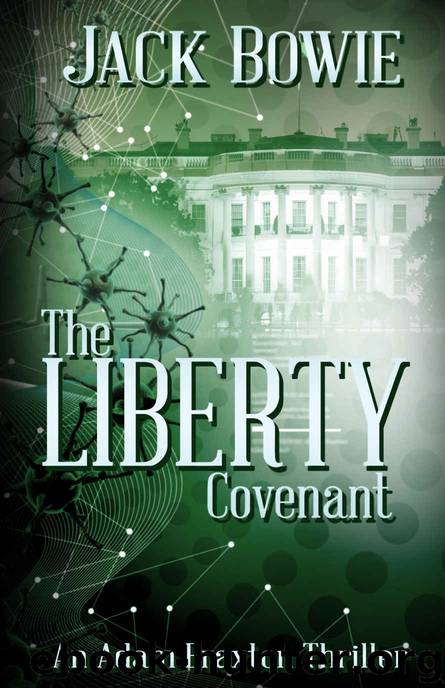 The Liberty Covenant by Jack Bowie