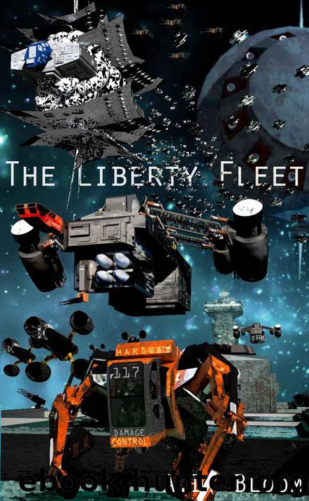 The Liberty Fleet Trilogy (War of Alien Aggression, box set two) by A.D. Bloom