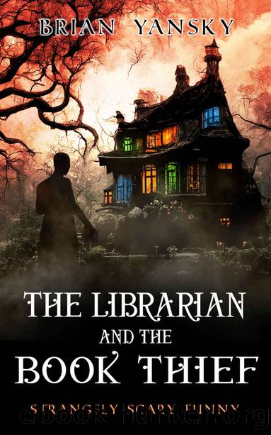 The Librarian and The Book Thief by Brian Yansky