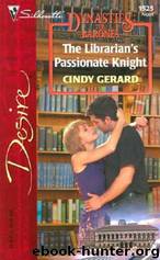 The Librarian's Passionate Knight by Cindy Gerard