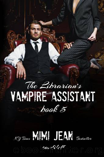 The Librarian's Vampire Assistant, Book 5 by Mimi Jean Pamfiloff
