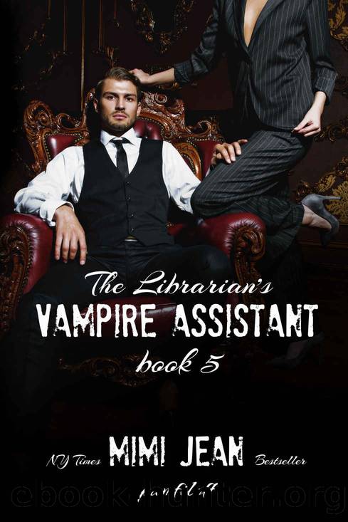 The Librarianâs Vampire Assistant, Book 5 by Pamfiloff Mimi Jean
