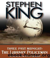 The Library Policeman: Three Past Midnight by Stephen King & Ken Howard