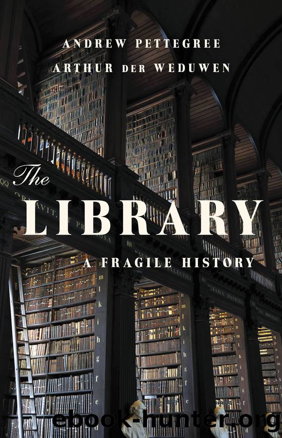 The Library by Andrew Pettegree