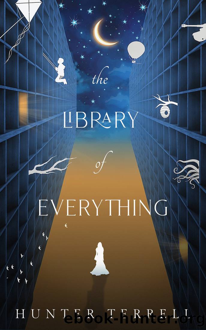 The Library of Everything by Hunter Terrell